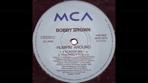 Bobby Brown Humpin Around K Klassik Mix Youtube