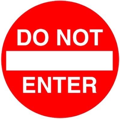 Do Not Enter Sign What Does It Mean And What To Do