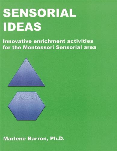 Montessori Materials Sensorial Ideas Innovative Enrichment Activities