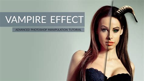 Vampire Effect Advanced Photoshop Manipulation Tutorial Adobe Codes Bhavaniprasad Karrotu