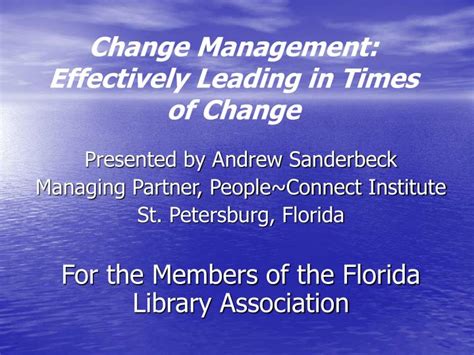 Ppt Change Management Effectively Leading In Times Of Change