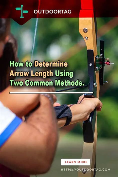 How To Determine Arrow Length For Beginners And Experts Outdoortag