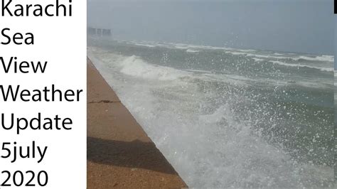 Karachi Sea View Current Video Weather Update Rain Forecast In
