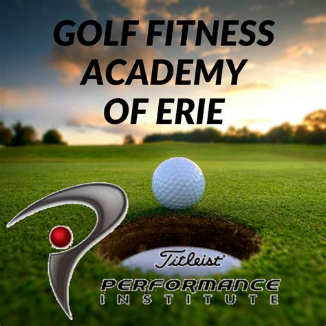 Golf Fitness Academy Of Erie Erie Pa