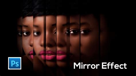 how to make a mirror effect in photoshop youtube