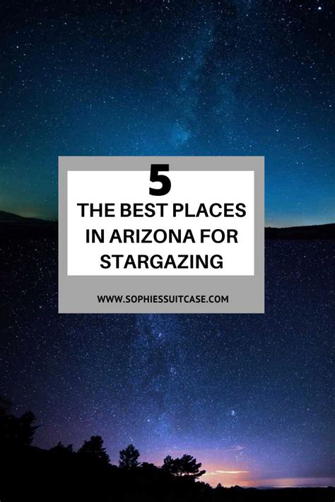 The Best Places In Arizona For Stargazing Stargazing Arizona