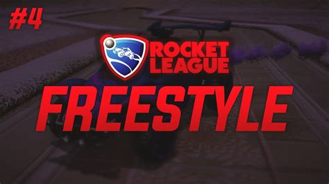 Rocket League Freestyle 4 Youtube