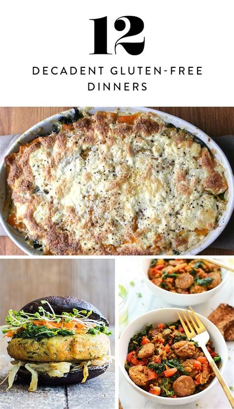 12 Decadent Gluten Free Dinners To Satisfy Every Craving Amazing
