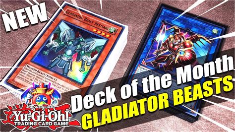 New Yu Gi Oh Deck Of The Month August 2018 Gladiator