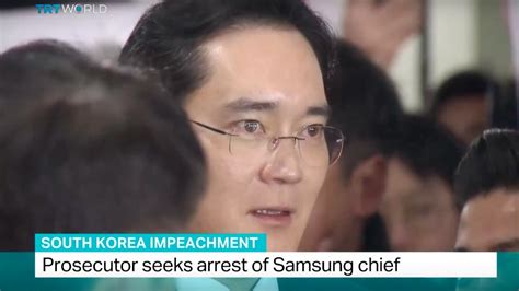South Korea Impeachment Prosecutor Seeks Arrest Of Samsung Chief Youtube