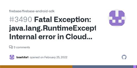 Fatal Exception Java Lang RuntimeException Internal Error In Cloud Firestore Issue
