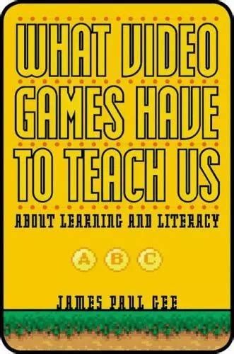 What Video Games Have To Teach Us About Learning And Literacy S 777 Picclick