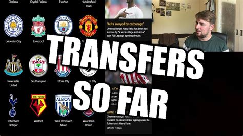 Premier League Transfers So Far Your Opinion Youtube