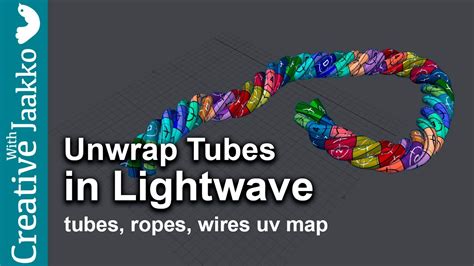 Unwrap Tubes In Lightwave Uvcreeper Youtube
