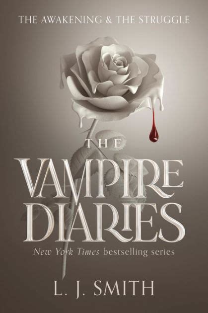 The Vampire Diaries 1 2 The Awakening And The Struggle By L J Smith