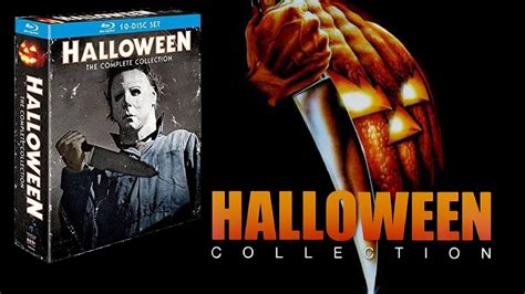 Halloween The Complete Collection Blu Ray Unboxing Youtube