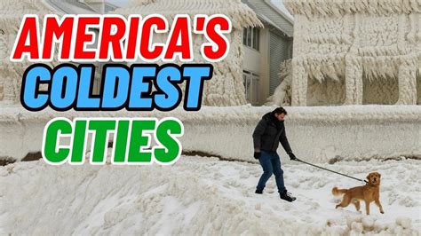 10 Coldest Cities In America 🇺🇸 ️ Youtube
