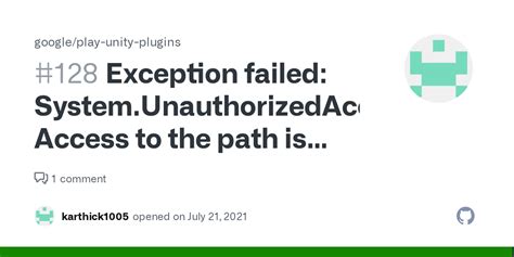 Exception Failed System Unauthorizedaccessexception Access To The
