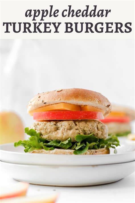 Best Apple Turkey Burgers With Fig Jam And Cheddar Brae S Bites
