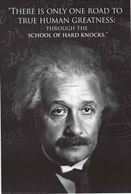 Check spelling or type a new query. Albert Einstein Hard Knocks Quote Poster 24x36 | Einstein, Einstein quotes, Albert einstein quotes
