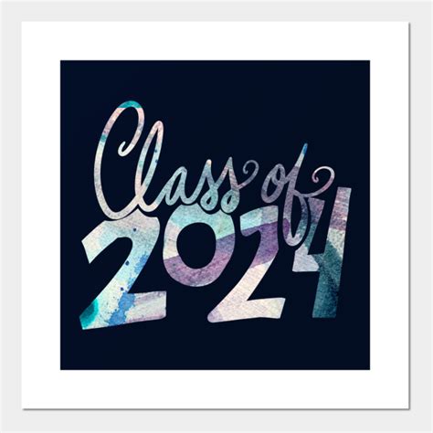Class Of 2024 Class Of 2024 Posters And Art Prints Teepublic