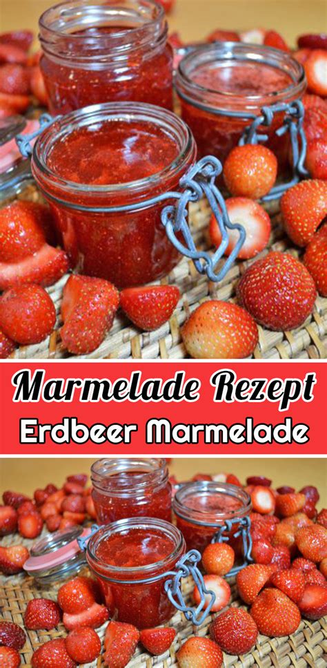Erdbeer Marmelade Rezept - Schnelle und Einfache Marmeladen Rezepte