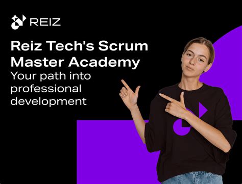 Reiz Techs Scrum Master Academy Your Path Into Professional Development