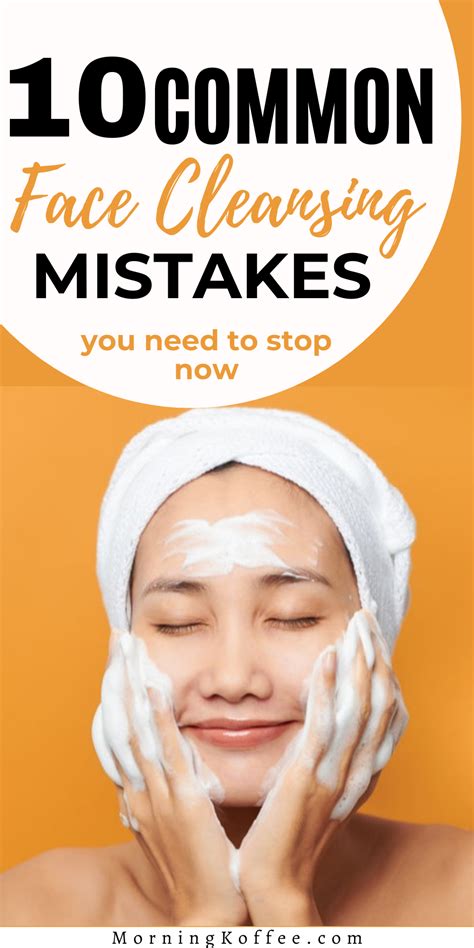 10 Most Common Face Washing Mistakes You Probably Making ~morningko