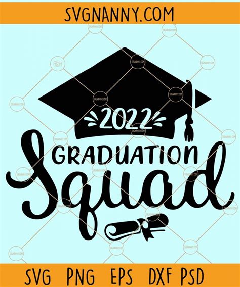 2022 Graduation Squad Svg Graduation Cap Svg Graduation T Shirt Svg