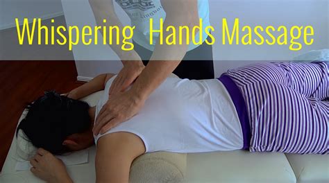 Whispering Hands Massage By Dmitri Massage Asmr Youtube