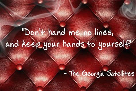Keep Your Hands To Yourself Georgia Satellites Rock Music Lyrics