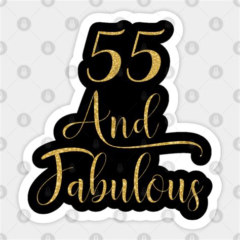 Women 55 Years Old And Fabulous 55th Birthday Party Graphic 55th