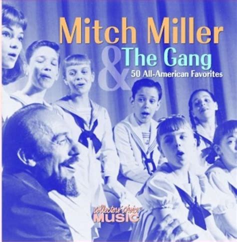 Mitch Miller And The Gang 50 All American Favorites Lyrics And Tracklist Genius