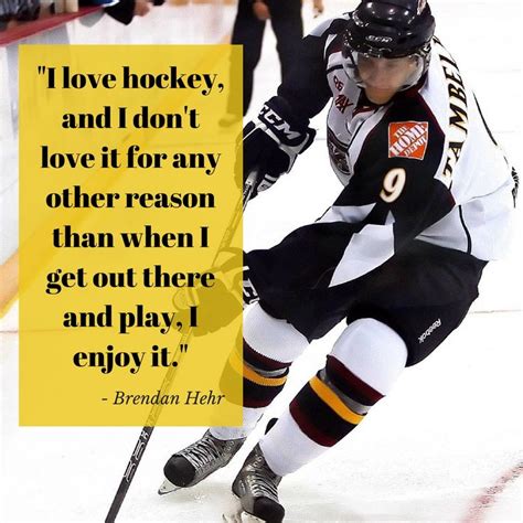 25 Of The Greatest Hockey Quotes Ever Hockey Quotes Sports Quotes