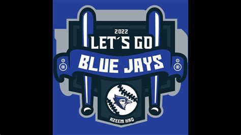 Lets Go Blue Jays Azeem Haq Toronto Blue Jays Anthem 2022 Youtube