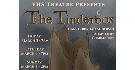 Freeport High School Theatre Presents Tinderbox Events