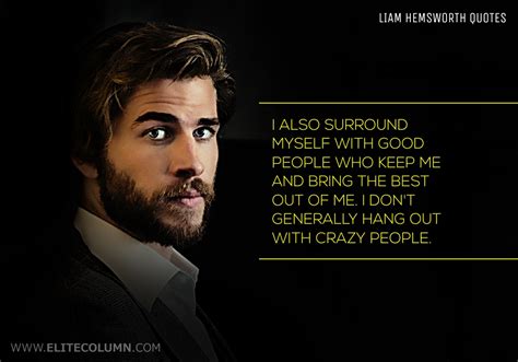 9 Best Liam Hemsworth Quotes To Help You Succeed Elitecolumn