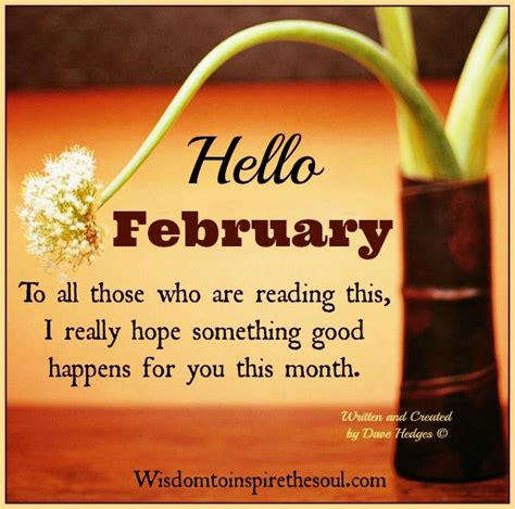 Hello February I Hope Everyone Reading This Has A Great Month Pictures