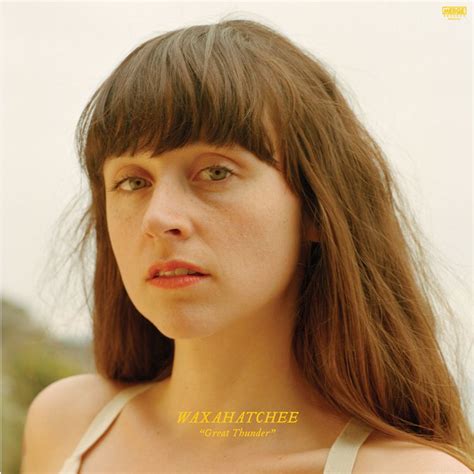 Waxahatchee ” Great Thunder ” Ep Best Albums Of 2018 The Fat Angel