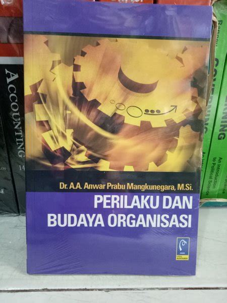 Jual Original Buku Perilaku Dan Budaya Organisasi Karangan Anwar Prabu