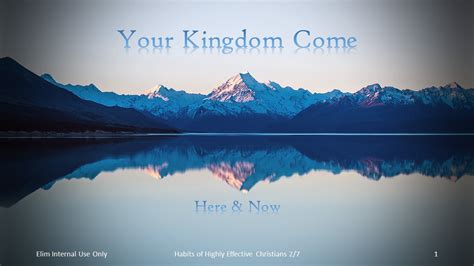 Your Kingdom Come Here And Now Elim Church Assembly Of God Singapore