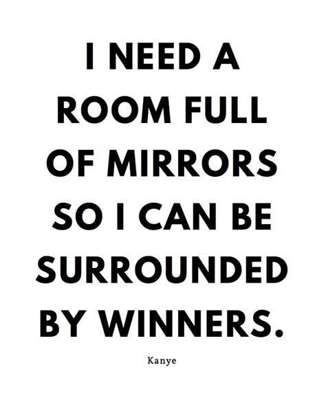 I Need A Room Full Of Mirrors Kanye Tweet Digital Print Etsy