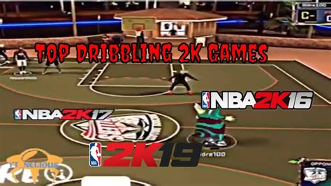 3 Of The Top Nba 2k Games For Dribbling Youtube