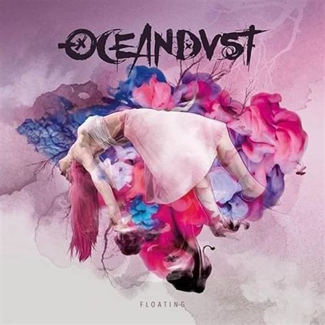 Oceandvst Floating Lyrics And Tracklist Genius