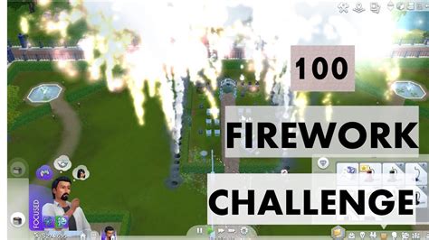 The Sims 4 100 Firework Challenge Youtube
