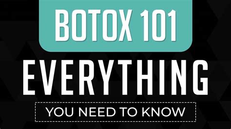 Botox 101 Everything You Need To Know Infographic