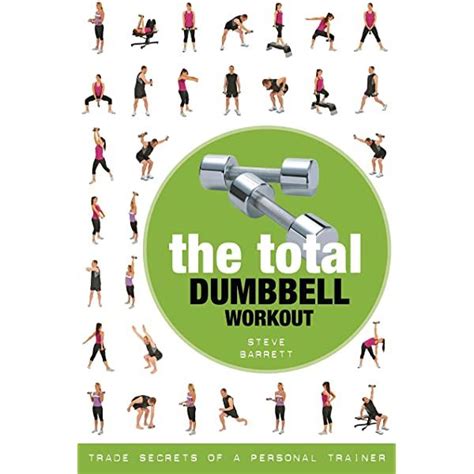 The Total Dumbbell Workout Book Cover Is Shown With Many People Doing
