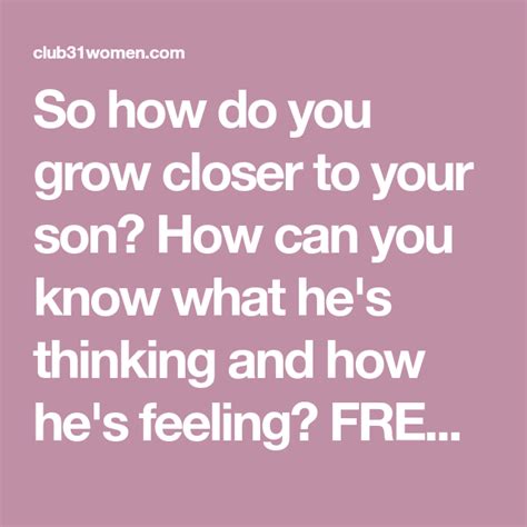 21 Questions Your Son Really Needs You To Ask Him 21 Questions Need