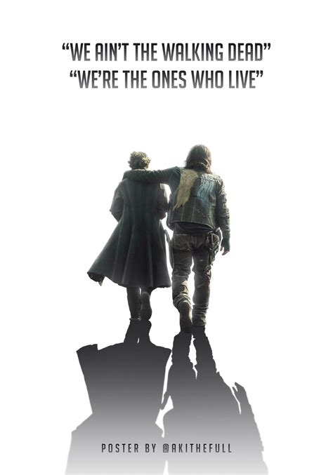 The Walking Dead We Are The Ones Who Live Poster By Akithefull On