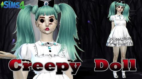The Sims 4 Create A Sim Creepy Doll~ Youtube